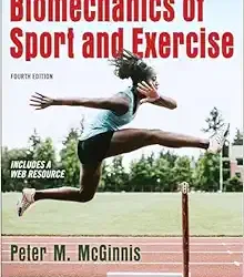 Biomechanics of Sport and Exercise Fourth Edition