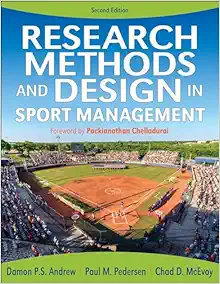 Research Methods and Design in Sport Management Second Edition