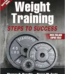 Weight Training: Steps to Success Fifth Edition