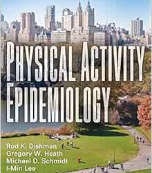 Physical Activity Epidemiology Third Edition