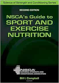 NSCA’s Guide to Sport and Exercise Nutrition Second Edition