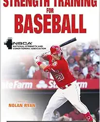 Strength Training for Baseball First Edition