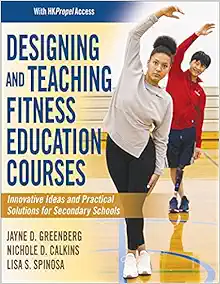 Designing and Teaching Fitness Education Courses First Edition