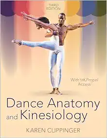 Dance Anatomy and Kinesiology Third Edition