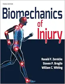 Biomechanics of Injury Third Edition