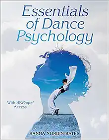Essentials of Dance Psychology First Edition