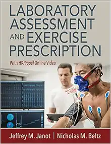 Laboratory Assessment and Exercise Prescription First Edition