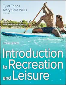 Introduction to Recreation and Leisure Fourth Edition