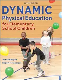 Dynamic Physical Education for Elementary School Children Twentieth Edition