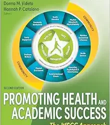 Promoting Health and Academic Success: The WSCC Approach Second Edition