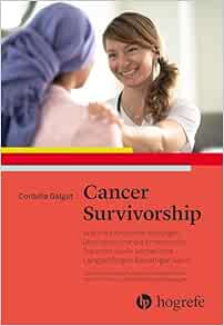 Cancer Survivorship: Wie man Krebserkrankungen überleben und die Langzeitfolgen bewältigen kann