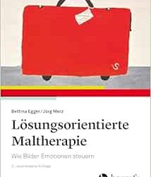 Lösungsorientierte Maltherapie: Wie Bilder Emotionen Steuern