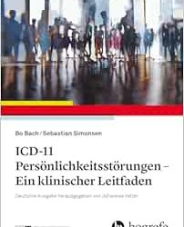 ICD-11 Persönlichkeitsstörungen: Ein Klinischer Leitfaden First Edition