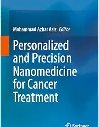 Personalized and Precision Nanomedicine for Cancer Treatment 2024 Edition
