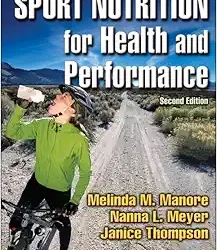 Sport Nutrition for Health and Performance Second Edition