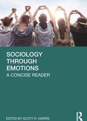 Sociology Through Emotions First Edition