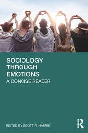 Sociology Through Emotions First Edition