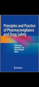 Principles and Practice of Pharmacovigilance and Drug Safety 2024  Edition