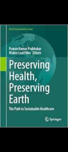 Preserving Health, Preserving Earth: The Path to Sustainable Healthcare  2024 Edition