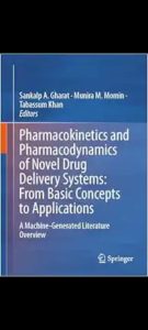 Pharmacokinetics and Pharmacodynamics of Novel Drug Delivery Systems: From Basic Concepts to Applications: A Machine-Generated Literature Overview 2024 Edition