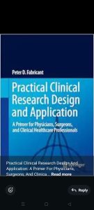 Practical Clinical Research Design and Application: A Primer for Physicians, Surgeons, and Clinical Healthcare Professionals 2024 Edition