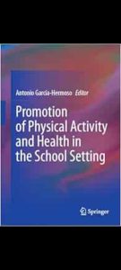 Promotion of Physical Activity and Health in the School Setting 2024 Edition