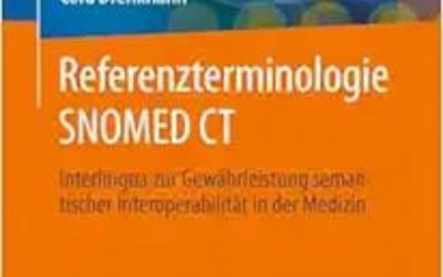 Referenzterminologie SNOMED CT: Interlingua Zur Gewährleistung Semantischer Interoperabilität in der Medizin