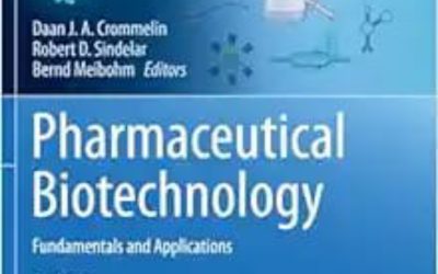 Pharmaceutical Biotechnology: Fundamentals and Applications Sixth Edition