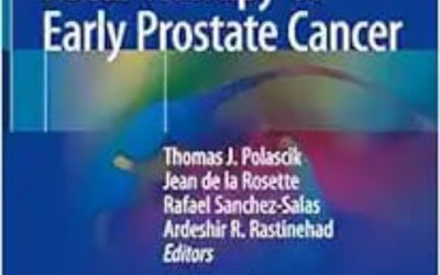 Imaging and Focal Therapy of Early Prostate Cancer Second Edition
