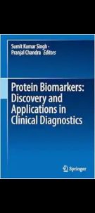 Protein Biomarkers: Discovery and Applications in Clinical Diagnostics First Edition