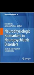 Neurophysiologic Biomarkers in Neuropsychiatric Disorders: Etiologic and Treatment Considerations 2024 Edition
