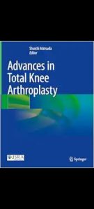 Advances in Total Knee Arthroplasty 2024 Edition