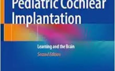 Pediatric Cochlear Implantation: Learning and the Brain