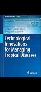 Technological Innovations for Managing Tropical Diseases