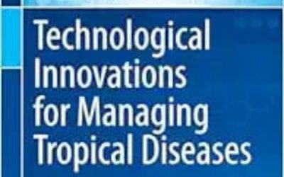 Technological Innovations for Managing Tropical Diseases