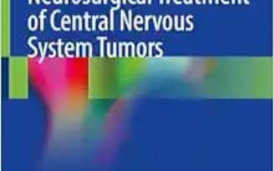 Neurosurgical Treatment of Central Nervous System Tumors 2024 Edition