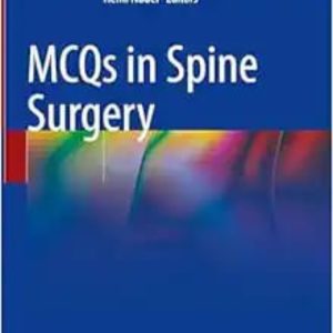 MCQs in Spine Surgery 2024 Edition