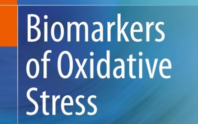 Biomarkers of Oxidative Stress: Clinical Aspects of Oxidative Stress 2024 Edition