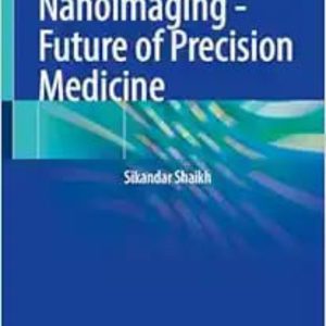 Nanoimaging – Future of Precision Medicine 2024 Edition