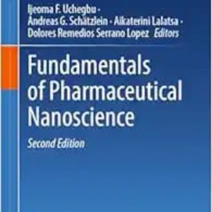 Fundamentals of Pharmaceutical Nanoscience Second Edition