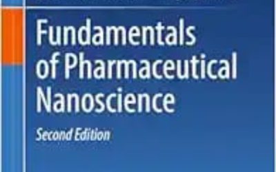 Fundamentals of Pharmaceutical Nanoscience Second Edition