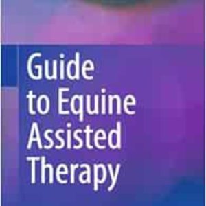 Guide to Equine Assisted Therapy 2024 Edition