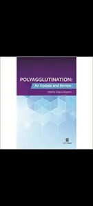 Polyagglutination: An Update and Review