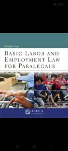 Basic Labor & Employment Law for Paralegals, Second Edition