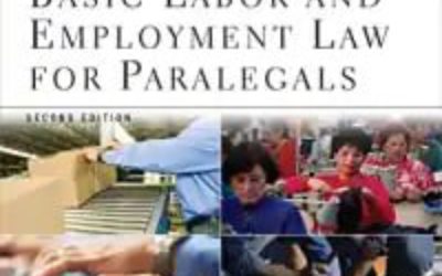 Basic Labor & Employment Law for Paralegals, Second Edition