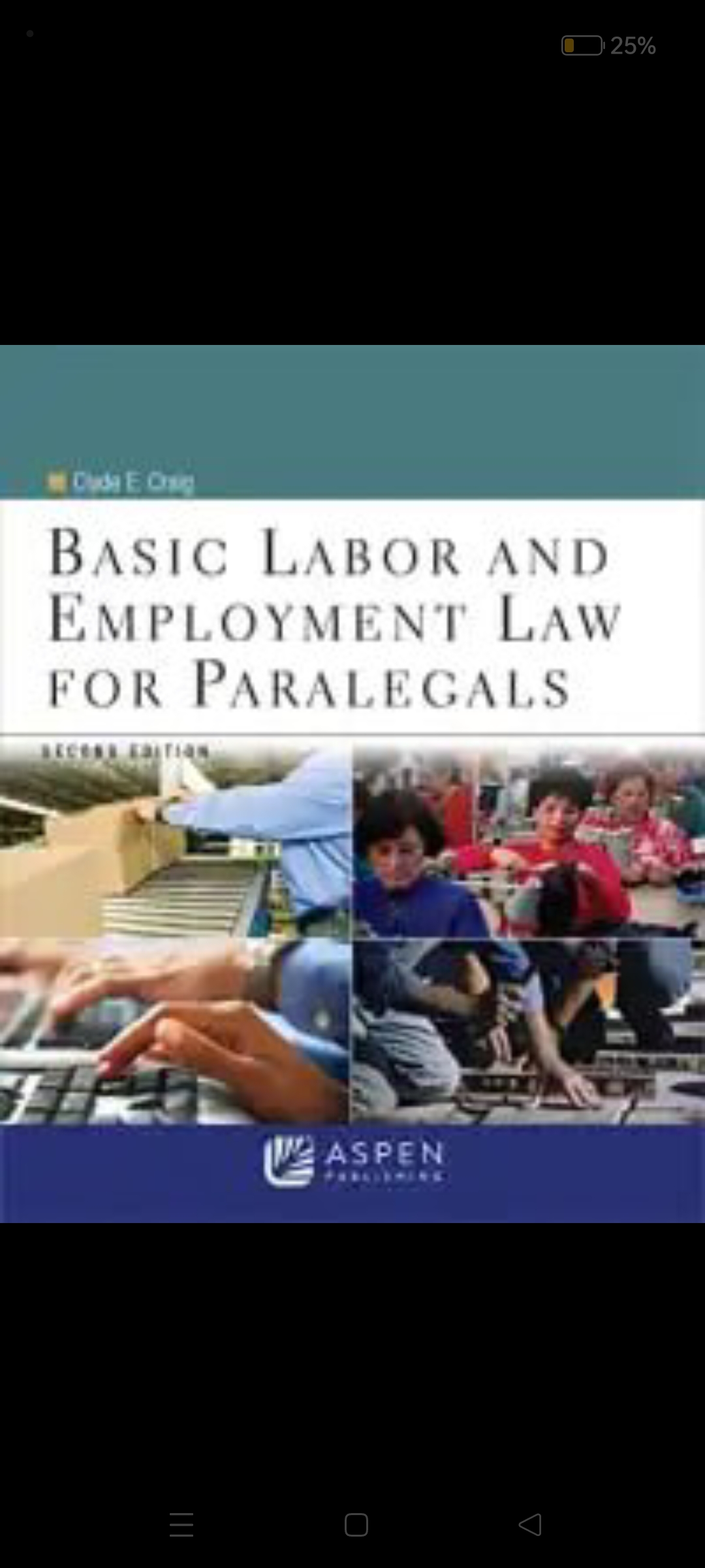 Screenshot_2025-06-21-08-17-09-64_6012fa4d4ddec268fc5c7112cbb265e7 Basic Labor & Employment Law for Paralegals, Second Edition
