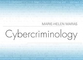 Oxford Cybercriminology (Marie-Helen Maras)