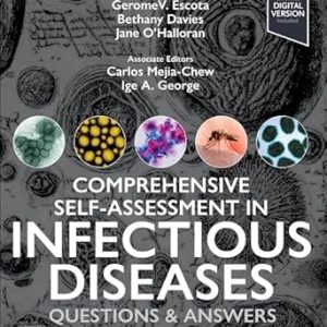 Comprehensive Self-Assessment in Infectious Disease: Questions and Answers