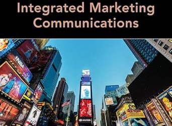Advertising, Promotion, and other aspects of Integrated Marketing Communications, 11th Edition