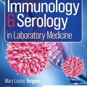 Immunology & Serology in Laboratory Medicine, 8th Edition